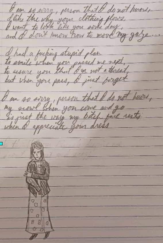 Image of this poem handwritten in cursive on notebook paper. Below the text is a sketch of a girl in a floral dress, looking away uncomfortably.